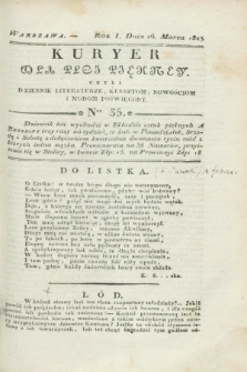 Kuryer dla Płci Piękney czyli Dziennik Literaturze, Kunsztom, Nowościom i Modom Poświęcony. R.1, [T.1], Ner 35 (26 marca 1823)