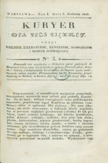 Kuryer dla Płci Piękney czyli Dziennik Literaturze, Kunsztom, Nowościom i Modom Poświęcony. R.1, [T.2], Ner 3 (5 kwietnia 1823)