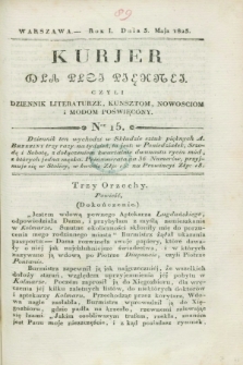 Kurjer dla Płci Piękney czyli Dziennik Literaturze, Kunsztom, Nowościom i Modom Poświęcony. R.1, [T.2], Ner 15 (3 maja 1823)