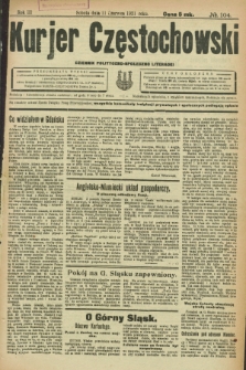 Kurjer Częstochowski : dziennik polityczno-społeczno literacki. R.3, № 104 (11 czerwca 1921)