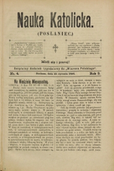 Nauka Katolicka (Posłaniec) : bezpłatny dodatek tygodniowy do „Wiarusa Polskiego”. R.3, nr 4 (25 stycznia 1894)
