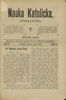 Nauka Katolicka (Posłaniec) : bezpłatny dodatek tygodniowy do „Wiarusa Polskiego”. R.3, nr 8 (22 lutego 1894)