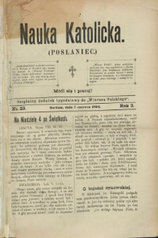 Nauka Katolicka (Posłaniec) : bezpłatny dodatek tygodniowy do „Wiarusa Polskiego”. R.3, nr 23 (7 czerwca 1894)
