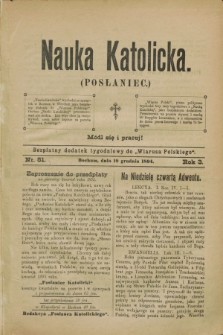 Nauka Katolicka (Posłaniec) : bezpłatny dodatek tygodniowy do „Wiarusa Polskiego”. R.3, nr 51 (19 grudnia 1894)