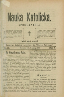 Nauka Katolicka (Posłaniec) : bezpłatny dodatek tygodniowy do „Wiarusa Polskiego”. R.4, nr 10 (7 marca 1895)