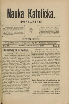 Nauka Katolicka (Posłaniec) : bezpłatny dodatek tygodniowy do „Wiarusa Polskiego”. R.4, nr 46 (14 listopada 1895)