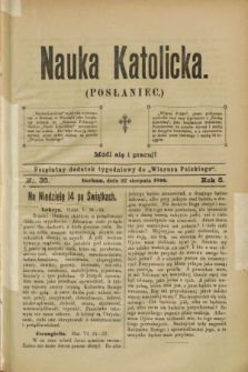 Nauka Katolicka (Posłaniec) : bezpłatny dodatek tygodniowy do „Wiarusa Polskiego”. R.5, nr 35 (27 sierpnia 1896)