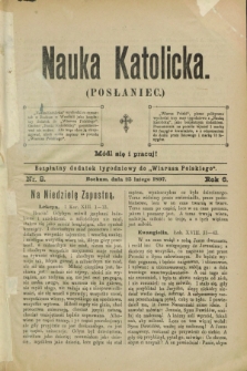 Nauka Katolicka (Posłaniec) : bezpłatny dodatek tygodniowy do „Wiarusa Polskiego”. R.6, nr 8 (25 lutego 1897)