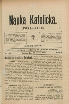 Nauka Katolicka (Posłaniec) : bezpłatny dodatek tygodniowy do „Wiarusa Polskiego”. R.6, nr 25 (26 czerwca 1897)