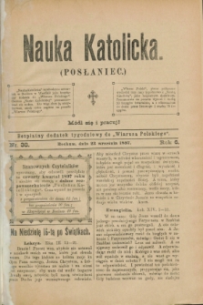Nauka Katolicka (Posłaniec) : bezpłatny dodatek tygodniowy do „Wiarusa Polskiego”. R.6, nr 38 (23 września 1897)