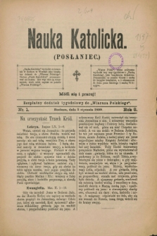Nauka Katolicka (Posłaniec) : bezpłatny dodatek tygodniowy do „Wiarusa Polskiego”. R.8, nr 1 (5 stycznia 1899)