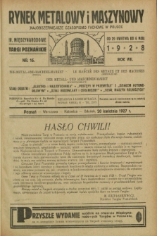 Rynek Metalowy i Maszynowy. R.8, nr 16 (29 kwietnia 1928) + dod.