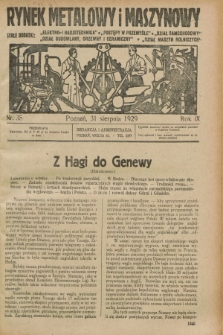 Rynek Metalowy i Maszynowy. R.9, nr 35 (31 sierpnia 1929) + dod.