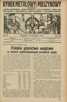 Rynek Metalowy i Maszynowy. R.9, nr 46 (16 listopada 1929) + dod.