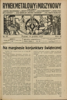 Rynek Metalowy i Maszynowy. R.9, nr 50 (14 grudnia 1929) + dod.