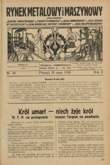 Rynek Metalowy i Maszynowy. R.10, nr 19 (10 maja 1930) + dod.