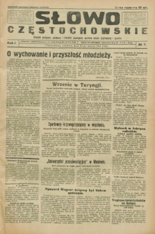 Słowo Częstochowskie : dziennik polityczny, społeczny i literacki, poświęcony sprawom miasta Częstochowy i powiatu. R.1, № 7 (22 marca 1931)