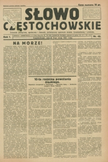 Słowo Częstochowskie : dziennik polityczny, społeczny i literacki, poświęcony sprawom miasta Częstochowy i powiatu. R.1, nr 42 (5 maja 1931)