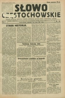 Słowo Częstochowskie : dziennik polityczny, społeczny i literacki, poświęcony sprawom miasta Częstochowy i powiatu. R.1, nr 44 (7 maja 1931)