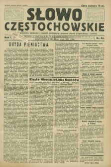 Słowo Częstochowskie : dziennik polityczny, społeczny i literacki, poświęcony sprawom miasta Częstochowy i powiatu. R.1, nr 54 (20 maja 1931)