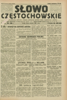 Słowo Częstochowskie : dziennik polityczny, społeczny i literacki, poświęcony sprawom miasta Częstochowy i powiatu. R.1, nr 128 (19 sierpnia 1931)