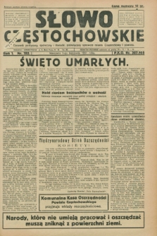 Słowo Częstochowskie : dziennik polityczny, społeczny i literacki, poświęcony sprawom miasta Częstochowy i powiatu. R.1, nr 192 (1 listopada 1931)