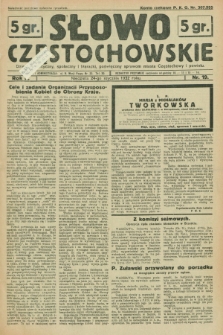 Słowo Częstochowskie : dziennik polityczny, społeczny i literacki, poświęcony sprawom miasta Częstochowy i powiatu. R.2, nr 19 (24 stycznia 1932)