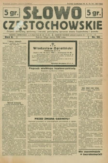 Słowo Częstochowskie : dziennik polityczny, społeczny i literacki, poświęcony sprawom miasta Częstochowy i powiatu. R.2, nr 59 (12 marca 1932)