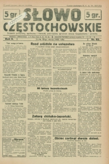 Słowo Częstochowskie : dziennik polityczny, społeczny i literacki, poświęcony sprawom miasta Częstochowy i powiatu. R.2, nr 62 (16 marca 1932)