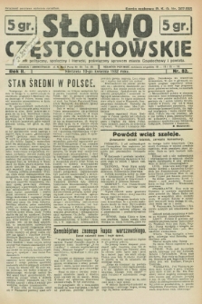 Słowo Częstochowskie : dziennik polityczny, społeczny i literacki, poświęcony sprawom miasta Częstochowy i powiatu. R.2, nr 82 (10 kwietnia 1932)