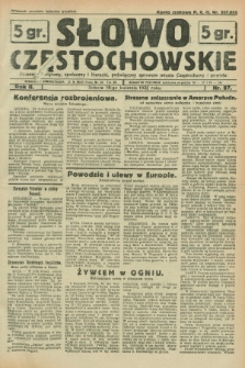 Słowo Częstochowskie : dziennik polityczny, społeczny i literacki, poświęcony sprawom miasta Częstochowy i powiatu. R.2, nr 87 (16 kwietnia 1932)