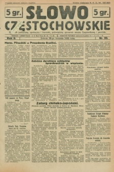 Słowo Częstochowskie : dziennik polityczny, społeczny i literacki, poświęcony sprawom miasta Częstochowy i powiatu. R.2, nr 99 (30 kwietnia 1932)