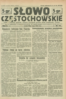 Słowo Częstochowskie : dziennik polityczny, społeczny i literacki, poświęcony sprawom miasta Częstochowy i powiatu. R.2, nr 111 (18 maja 1932)