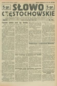 Słowo Częstochowskie : dziennik polityczny, społeczny i literacki, poświęcony sprawom miasta Częstochowy i powiatu. R.2, nr 114 (21 maja 1932)