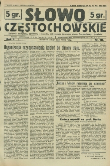 Słowo Częstochowskie : dziennik polityczny, społeczny i literacki, poświęcony sprawom miasta Częstochowy i powiatu. R.2, nr 115 (22 maja 1932)