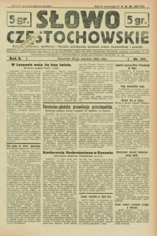 Słowo Częstochowskie : dziennik polityczny, społeczny i literacki, poświęcony sprawom miasta Częstochowy i powiatu. R.2, nr 141 (23 czerwca 1932)
