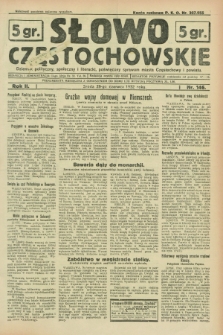 Słowo Częstochowskie : dziennik polityczny, społeczny i literacki, poświęcony sprawom miasta Częstochowy i powiatu. R.2, nr 146 (29 czerwca 1932)