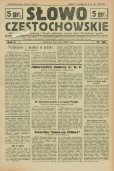 Słowo Częstochowskie : dziennik polityczny, społeczny i literacki, poświęcony sprawom miasta Częstochowy i powiatu. R.2, nr 152 (7 lipca 1932)