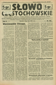 Słowo Częstochowskie : dziennik polityczny, społeczny i literacki, poświęcony sprawom miasta Częstochowy i powiatu. R.2, nr 155 (10 lipca 1932)