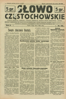 Słowo Częstochowskie : dziennik polityczny, społeczny i literacki, poświęcony sprawom miasta Częstochowy i powiatu. R.2, nr 159 (15 lipca 1932)