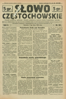 Słowo Częstochowskie : dziennik polityczny, społeczny i literacki, poświęcony sprawom miasta Częstochowy i powiatu. R.2, nr 161 (17 lipca 1932)