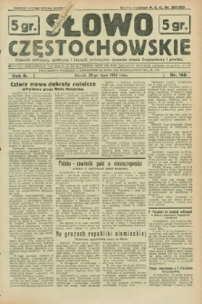 Słowo Częstochowskie : dziennik polityczny, społeczny i literacki, poświęcony sprawom miasta Częstochowy i powiatu. R.2, nr 168 (26 lipca 1932)