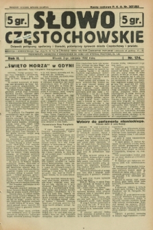 Słowo Częstochowskie : dziennik polityczny, społeczny i literacki, poświęcony sprawom miasta Częstochowy i powiatu. R.2, nr 174 (2 sierpnia 1932)