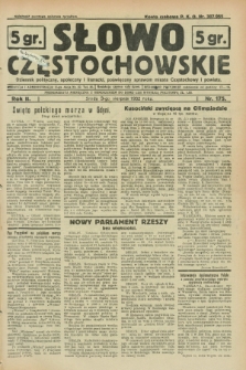 Słowo Częstochowskie : dziennik polityczny, społeczny i literacki, poświęcony sprawom miasta Częstochowy i powiatu. R.2, nr 175 (3 sierpnia 1932)