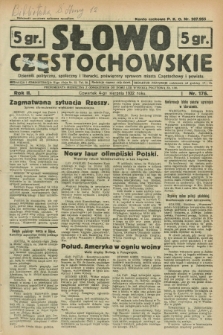 Słowo Częstochowskie : dziennik polityczny, społeczny i literacki, poświęcony sprawom miasta Częstochowy i powiatu. R.2, nr 176 (4 sierpnia 1932)