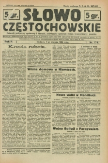 Słowo Częstochowskie : dziennik polityczny, społeczny i literacki, poświęcony sprawom miasta Częstochowy i powiatu. R.2, nr 179 (7 sierpnia 1932)
