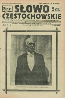 Słowo Częstochowskie : dziennik polityczny, społeczny i literacki, poświęcony sprawom miasta Częstochowy i powiatu. R.2, nr 185 (14 sierpnia 1932)