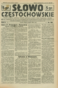 Słowo Częstochowskie : dziennik polityczny, społeczny i literacki, poświęcony sprawom miasta Częstochowy i powiatu. R.2, nr 189 (20 sierpnia 1932)