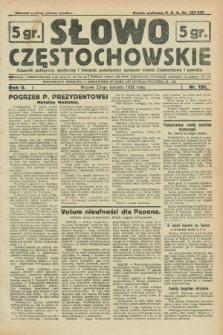 Słowo Częstochowskie : dziennik polityczny, społeczny i literacki, poświęcony sprawom miasta Częstochowy i powiatu. R.2, nr 191 (23 sierpnia 1932)