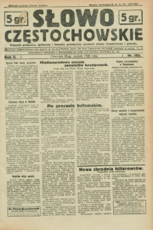Słowo Częstochowskie : dziennik polityczny, społeczny i literacki, poświęcony sprawom miasta Częstochowy i powiatu. R.2, nr 193 (25 sierpnia 1932)